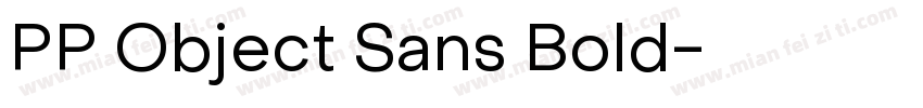 PP Object Sans Bold字体转换